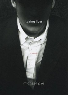 Taking Lives - Pye Michael