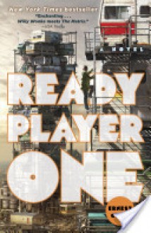 Ready Player One - Ernest Cline