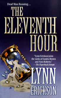 The Eleventh Hour - Lynn Erickson