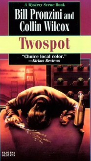 Twospot - Bill Pronzini, Collin Wilcox