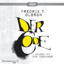 Der Code: Ungekürzte mp3-Ausgabe: 2 CDs - Fredrik T. Olsson, Uve Teschner, Ursel Allenstein