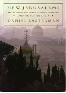 New Jerusalems - Daniel Easterman