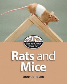 Rats and Mice - Jinny Johnson