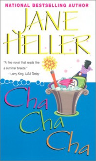 Cha Cha Cha - Jane Heller