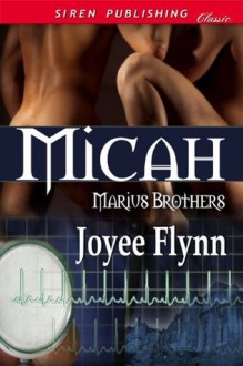 Micah (Marius Brothers, #1) - Joyee Flynn