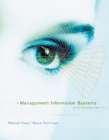 Management Information Systems with Student CD and Misource 2007 - Stephen Haag, Maeve Cummings