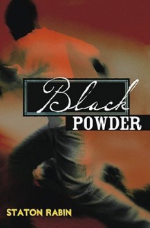 Black Powder - Staton Rabin