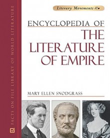 Encyclopedia of the Literature of Empire - Mary Ellen Snodgrass