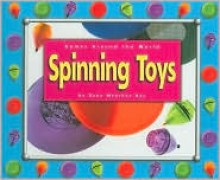 Spinning Toys - Dana Meachen Rau