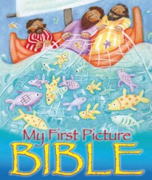 My First Picture Bible - Jan Godfrey, Angela Jolliffe