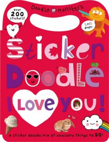 Sticker Doodle I Love You - Roger Priddy