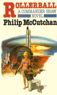 Rollerball - Philip McCutchan