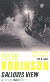 Gallows View - Peter Robinson