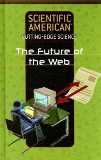 The Future of the Web - Rosen Publishing Group