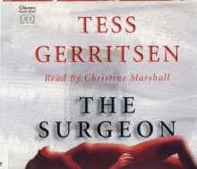 The Surgeon (Jane Rizzoli & Maura Isles, #1) - Tess Gerritsen, Christine Marshall