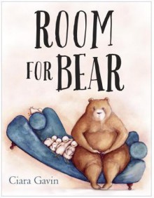 Room for Bear - Ciara Gavin