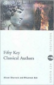 Fifty Key Classical Authors - 