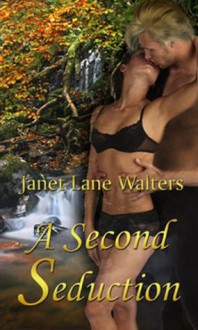 Second Seduction, A - Janet Lane Walters