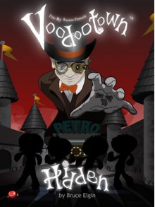 Hidden (Voodootown #3) - Bruce Elgin