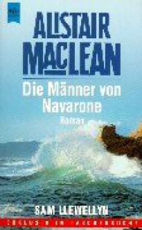 Die Männer Von Navarone - Sam Llewellyn, Alistair MacLean, Gunter Marek