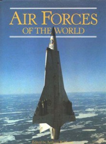 Air Forces Of The World - Anthony Robinson