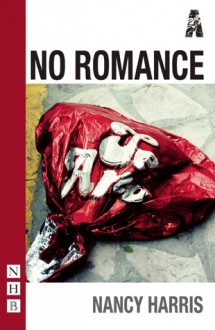 No Romance - Nancy Harris