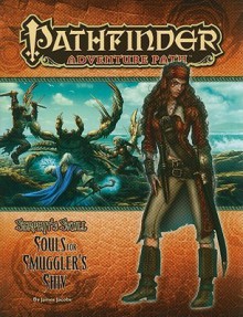 Pathfinder Adventure Path #37: Souls for Smuggler's Shiv - James Jacobs