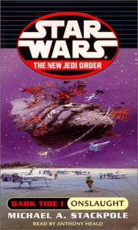 Star Wars: Dark Tide Onslaught - Michael A. Stackpole, Anthony Heald