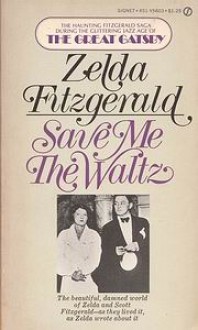 Save Me the Waltz - Zelda Fitzgerald