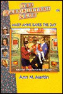 Mary Anne Saves the Day - Ann M. Martin