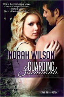 Guarding Suzannah - Norah Wilson