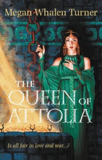 The Queen of Attolia (The Queen's Thief, #2) - Megan Whalen Turner