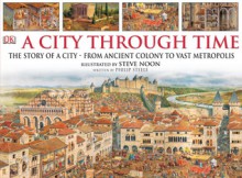 A City Through Time - Steve Noon