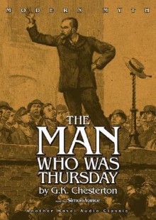 The Man Who Was Thursday - G.K. Chesterton, Simon Vance