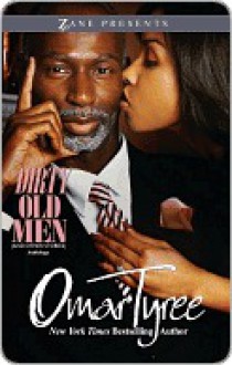 Dirty Old Men (And Other Stories) - Omar Tyree