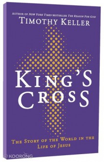 King's Cross - Timothy Keller