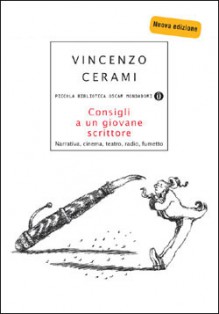 Consigli a un giovane scrittore - Vincenzo Cerami