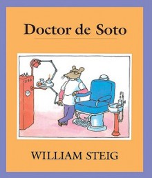 Doctor de Soto (Spanish Edition) - William Steig, Maria Puncel