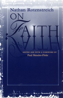 On Faith - Nathan Rotenstreich, Paul Mendes-Flohr