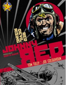 Johnny Red: Red Devil Rising: Volume 2 - Tom Tully, Garth Ennis, Joe Colquhoun