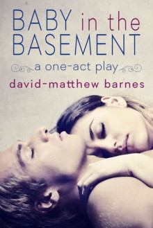 Baby in the Basement - David-Matthew Barnes