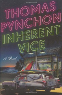 Inherent Vice - Thomas Pynchon