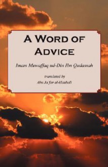 A Word of Advice - ابن قدامة المقدسي, Abu Ja'far Al-Hanbali (translator)