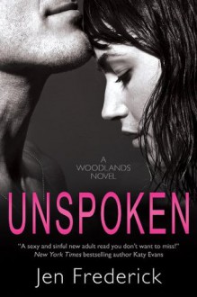 Unspoken (with Bonus Content) - Jen Frederick