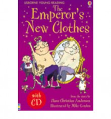 The Emperor's New Clothes - Hans Christian Andersen, Mike Gordon