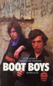 Boot Boys - Richard Allen