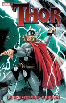 Thor, Vol. 1 - J. Michael Straczynski, Olivier Coipel