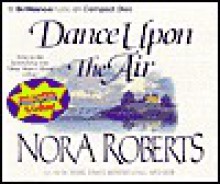 Dance Upon The Air - Nora Roberts