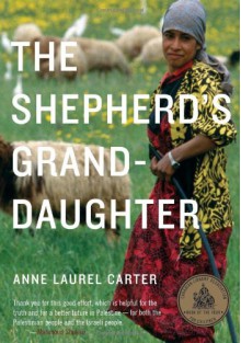 The Shepherd's Granddaughter - Anne Laurel Carter