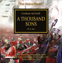 A Thousand Sons (unabridged) - Graham McNeill, Martyn Ellis